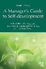 Tom Boydell, Burgoyne John, Keevill Joan, Mike Pedler, Mike Burgoyne Pedler, Roe Kevin... - Manager''s Guide to Self-Development