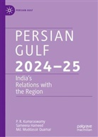 Sameena Hameed, P R Kumaraswamy, P. R. Kumaraswamy, Md Muddas Quamar, Md. Muddassir Quamar - Persian Gulf 2024-25