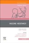 Tamera Coyne-Beasley, Sharon G. Humiston, Szilagyi Peter G. - Vaccine Hesitancy, An Issue of Pediatric Clinics of North America: Volume 70-2