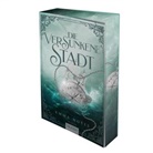 Emma Noyes - Die versunkene Stadt (Sunken City Band 1)