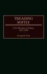 George B. Clark, Clark George B. - Treading Softly