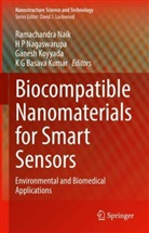 K G Basava Kumar, Nagaswarupa H P, Basava Kumar K G, Ganesh Koyyada, Ganesh Koyyada et al, H P Nagaswarupa... - Biocompatible Nanomaterials for Smart Sensors