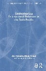 Ale&scaron; Karmazin, Ales Kolmas Karmazin, Michal Kolma&scaron;, Guangyu Qiao-Franco - Understanding International Relations in the Indo-Pacific