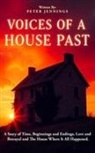 Peter Jennings - Voices of a House Past