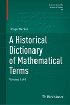 Holger Becker - A Historical Dictionary of Mathematical Terms