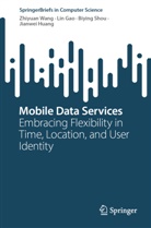 Lin Gao, Jianwei Huang, Biying Shou, Biying et al Shou, Zhiyuan Wang - Mobile Data Services
