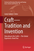 Lindy Joubert, Lindy Anne Joubert - Craft-Tradition and Invention