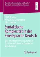 Edith Beaulac, Aleksandra Kappenberg, Ul Licandro, Ulla Licandro - Syntaktische Komplexit&auml;t in der Zweitsprache Deutsch