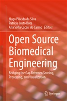 Patr&iacute;cia Justo Bota, Ana Sofia Cacais do Carmo, Hugo Pl&aacute;cido da Silva, Patr&iacute;cia Justo Bota, Ana Sofia Cacais do Carmo - Open Source Biomedical Engineering