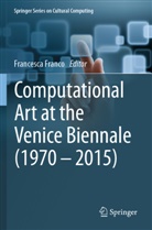 Francesca Franco - Computational Art at the Venice Biennale (1970-2015)