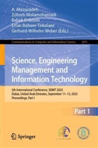 Erfan Babaee Tirkolaee, Babek Erdebilli, Babek Erdebilli et al, A. Mirzazadeh, Zohreh Molamohamadi, Gerhard-Wilhelm Weber - Science, Engineering Management and Information Technology
