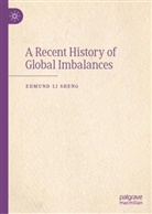 Edmund Li Sheng - A Recent History of Global Imbalances