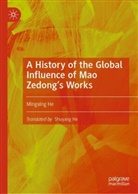 Mingxing He - A History of the Global Influence of Mao Zedong's Works
