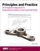 Randy H. Shih - Principles and Practice An Integrated Approach to Engineering Graphics and AutoCAD 2026