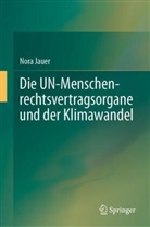 Nora Jauer - Die UN-Menschenrechtsvertragsorgane und der Klimawandel