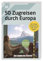 DK Verlag - Reise, DK Verlag - Reise - 50 Zugreisen durch Europa