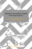 Gabriele Genge - Temporality and Aesthetic Regimes in the 'Black Atlantic' 1