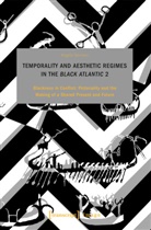 Angela Stercken - Temporality and Aesthetic Regimes in the 'Black Atlantic' 2