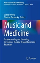 Bernatzky, G&uuml;nther Bernatzky, Gunter Kreutz - Music and Medicine