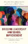 DeSantiago-Fje, Beatriz DeSantiago-Fjelstad, Sonya D Hayes, Sonya D. Hayes, Leslie Ann Locke, Glanz... - Bridging Leadership and School Improvement