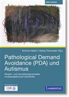 Simone Hatami, Georg Theunissen - Pathological Demand Avoidance (PDA) und Autismus