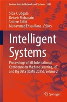 Debasis Mohapatra, Muhammad Ehsan Rana, Srinivas Sethi, Srinivas Sethi et al, Siba K Udgata - Intelligent Systems