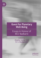 R. S. Deshpande, Ananta Kumar Giri, Ananta Kumar Giri, S Deshpande - Quest for Planetary Well-Being