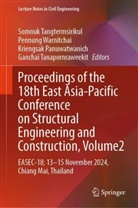Kriengsak Panuwatwanich, Kriengsak Panuwatwanich et al, Ganchai Tanapornraweekit, Somnuk Tangtermsirikul, Pennung Warnitchai - Proceedings of the 18th East Asia-Pacific Conference on Structural Engineering and Construction, Volume 2