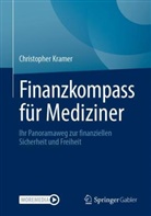 Christopher Kramer - Finanzkompass f&uuml;r Mediziner
