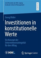 Dr Georg R&ouml;der, Dr. Georg R&ouml;der, Georg R&ouml;der, Dr Georg R&ouml;der PhD, Dr. Georg R&ouml;der PhD - Investitionen in konstitutionelle Werte