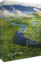 Yann Arthus-Bertrand, Bill Fran&ccedil;ois - Das Wasser der Erde