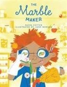 Sacha Cotter, Josh Morgan - The Marble Maker