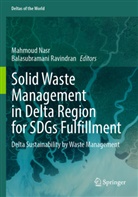 Mahmoud Nasr, Ravindran, Balasubramani Ravindran - Solid Waste Management in Delta Region for SDGs Fulfillment