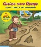 Sulle tracce dei dinosauri. Curioso come George