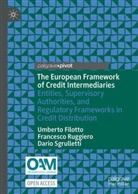 Umb Filotto, Umberto Filotto, Francesco Ruggiero, D Sgrulletti, Dario Sgrulletti - The European Framework of Credit Intermediaries