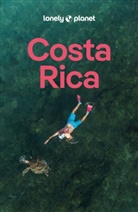Cassandra Brooklyn, Marco Ferrarese, Sara Gilbert, Ashley Harrell, Robert Isenberg, Elizabeth Lavis... - LONELY PLANET Reisef&uuml;hrer Costa Rica