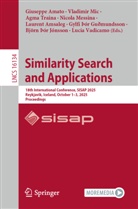 Giuseppe Amato, Laurent Amsaleg, Gylfi &THORN;&oacute;r Gu&eth;mundsson, Bj&ouml;rn &THORN;&oacute;r J&oacute;nsson, Nicola Messina, Vladimir Mic... - Similarity Search and Applications