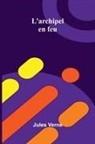 Jules Verne - L'archipel en feu
