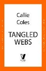 Callie Coles - Tangled Webs