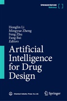 Fang Bai, Fang Bai et al, Honglin Li, Zheng, Mingyue Zheng, feng zhu... - Artificial Intelligence for Drug Design
