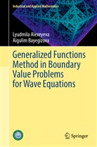 Lyudmila Alexeyeva, Aigulim Bayegizova - Generalized Functions Method in Boundary Value Problems for Wave Equations