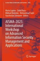 Mikhail Babenko, Mikhail Babenko et al, Maria Lapina, Zahid Raza, Mohammad Sajid, Vyacheslav Zolotarev - AISMA-2025: International Workshop on Advanced Information Security Management and Applications