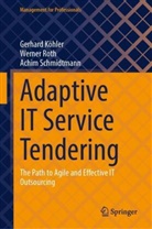 Gerhard K&ouml;hler, Werner Roth, Achim Schmidtmann - Adaptive IT Service Tendering
