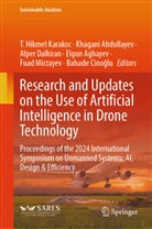 T Hikmet Karakoc, T. Hikmet Karakoc, Khagani Abdullayev, Elgun Aghayev, Bahadir Cinoglu, Bahadır Cinoğlu... - Research and Updates on the Use of Artificial Intelligence in Drone Technology