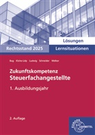 Manfred Bug, Heik Klohe-Lidy, Heike Klohe-Lidy, Jens Ludwig, Alexander Schneider, Gabriele Welker - L&ouml;sungen zu 73415 Zukunftskompetenz Steuerfachangestellte Lernsituationen 1. Ausbildungsjahr