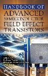 Ekta (National Institute of Technology Waran Goel, Ekta Pandey Goel, Ekta Goel, Archana Pandey, Shiromani Balmukund Rahi, Arun Samuel - Handbook of Advanced Semiconductor Field Effect Transistors