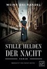 Weina Dai Randel - Stille Helden der Nacht