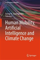 George A Giannopoulos, George A. Giannopoulos, Yidong Li - Human Mobility, Artificial Intelligence and Climate Change