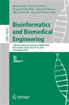 Juan Jos&eacute; Escobar, Luis Javier Herrera, Francisco Ortu&ntilde;o, Ignacio Rojas, Fernando Rojas Ruiz, Fernando Rojas Ruiz et al... - Bioinformatics and Biomedical Engineering