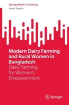 Sarah Yasmin - Modern Dairy Farming and Rural Women in Bangladesh